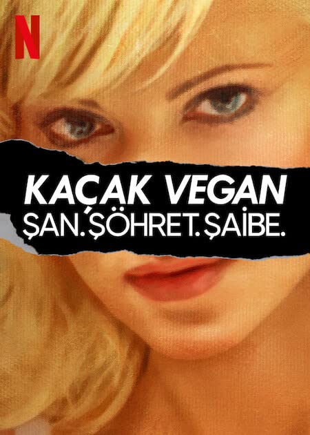 Bad Vegan: Fame. Fraud. Fugitives.